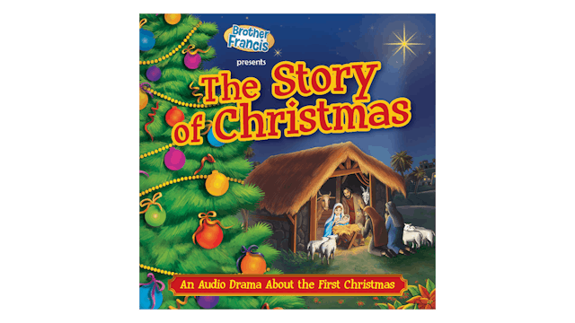 The Story of Christmas: An Audio Drama About the First Christmas