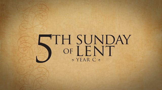 5th Sunday of Lent (Year C)