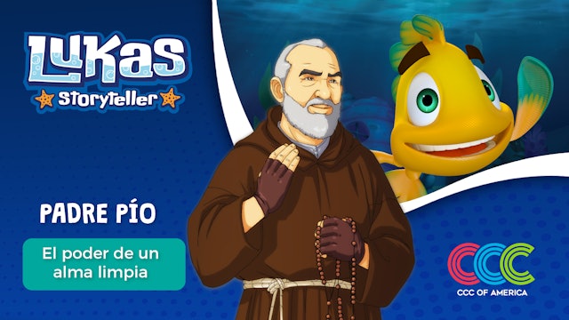 Lukas Storyteller: San Padre Pio