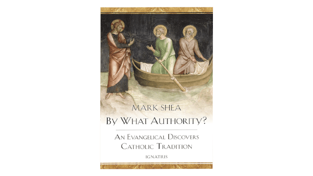 By What Authority by Mark Shea