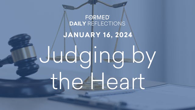 Daily Reflections — January 16, 2024