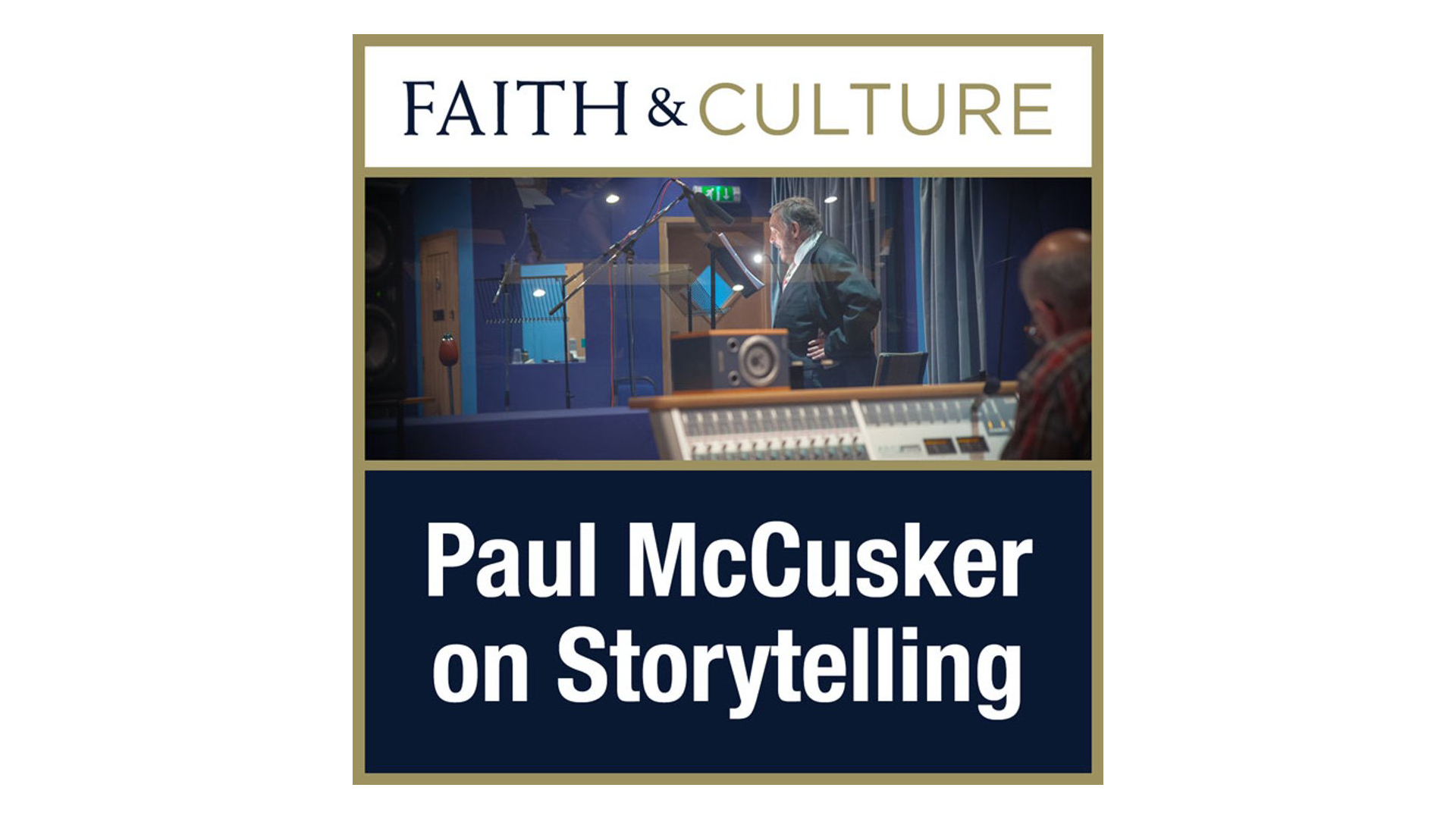 Storytelling with Paul McCusker