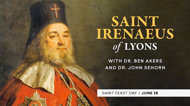 Saint Irenaeus of Lyons | Catholic Sa...