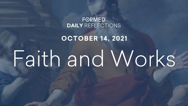 Daily Reflections – October 14, 2021