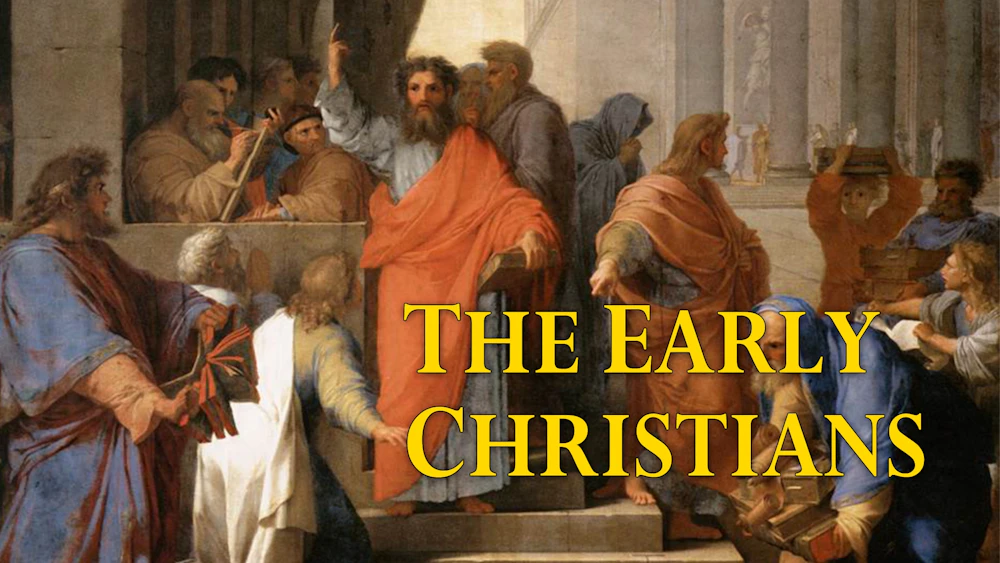 The Early Christians