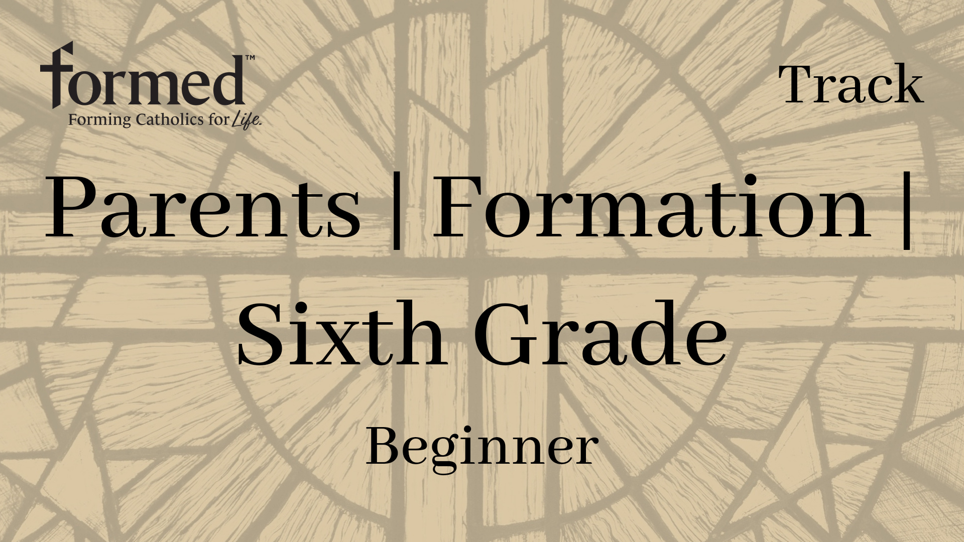 Parents | Formation: Sixth Grade