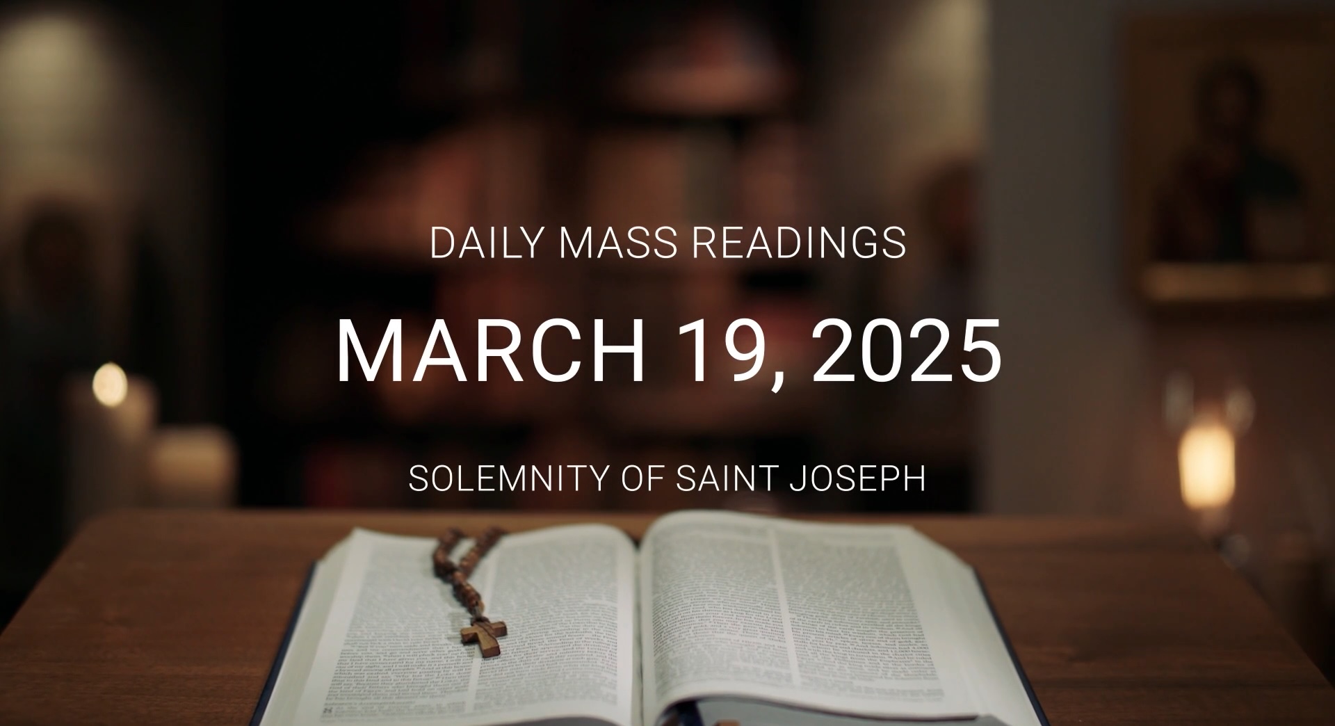 March 19, 2025 — Solemnity of St. Joseph | Daily Mass Readings