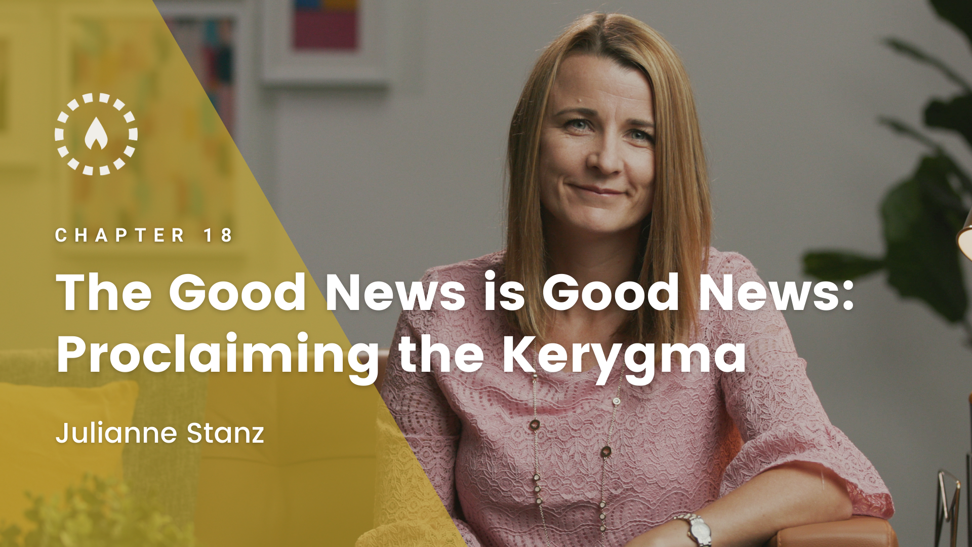 Chapter 18: The Good News is Good News: Proclaiming the Kerygma