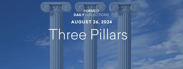 Daily Reflections — August 26, 2024