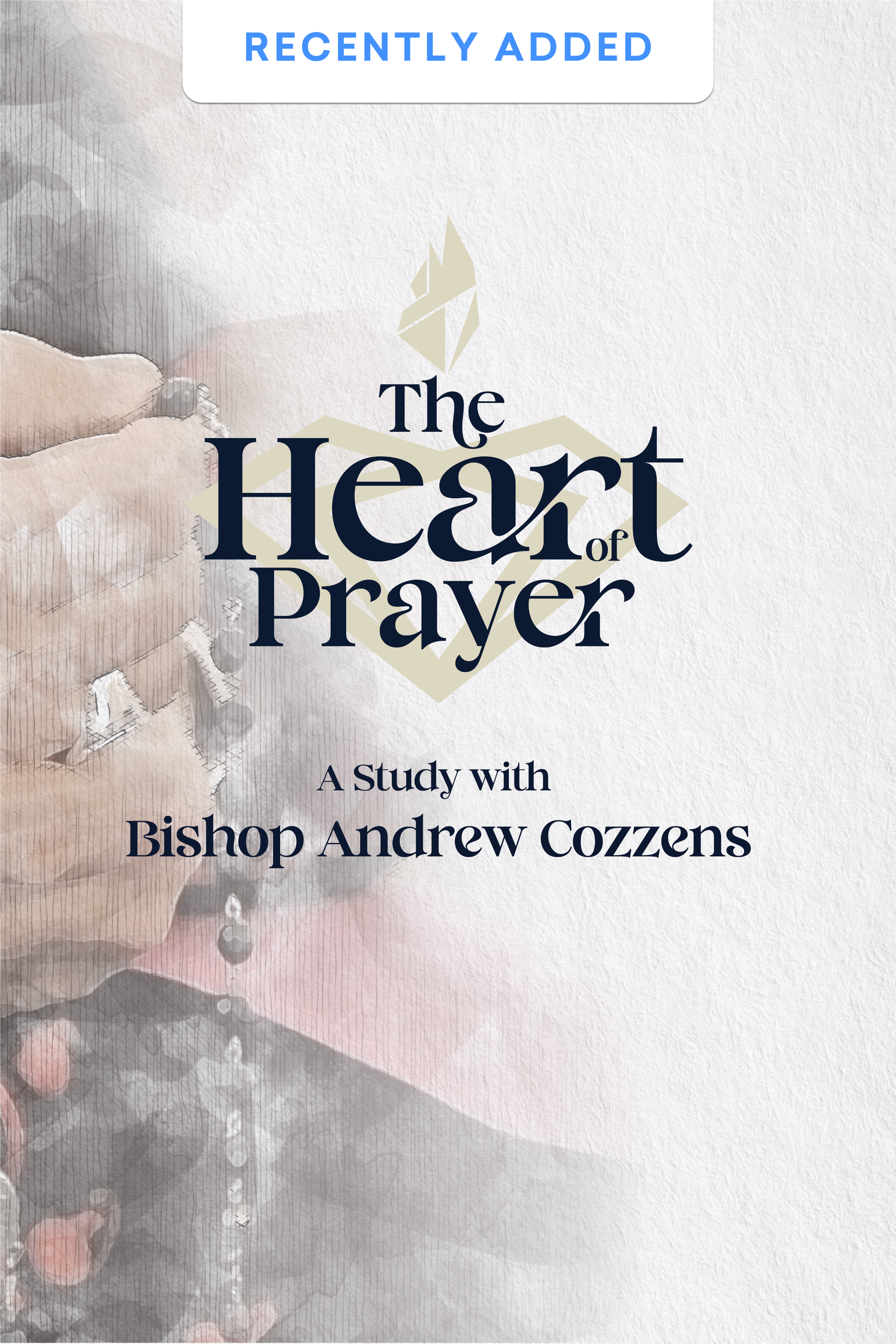 The Heart of Prayer
