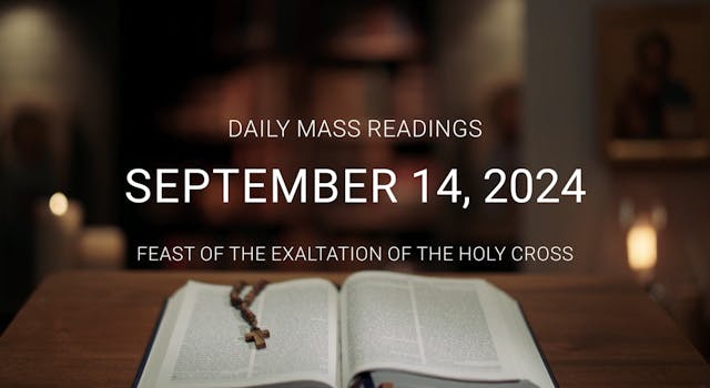 September 14, 2024 — The Exaltation o...