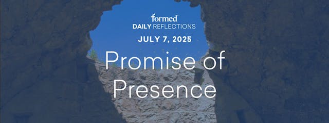 Daily Reflections — July 7, 2025