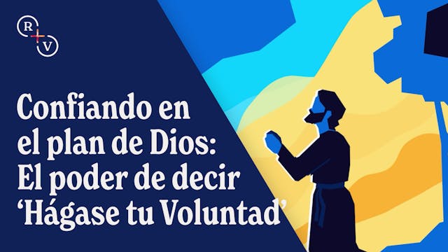 Confiando en el plan de Dios: El pode...