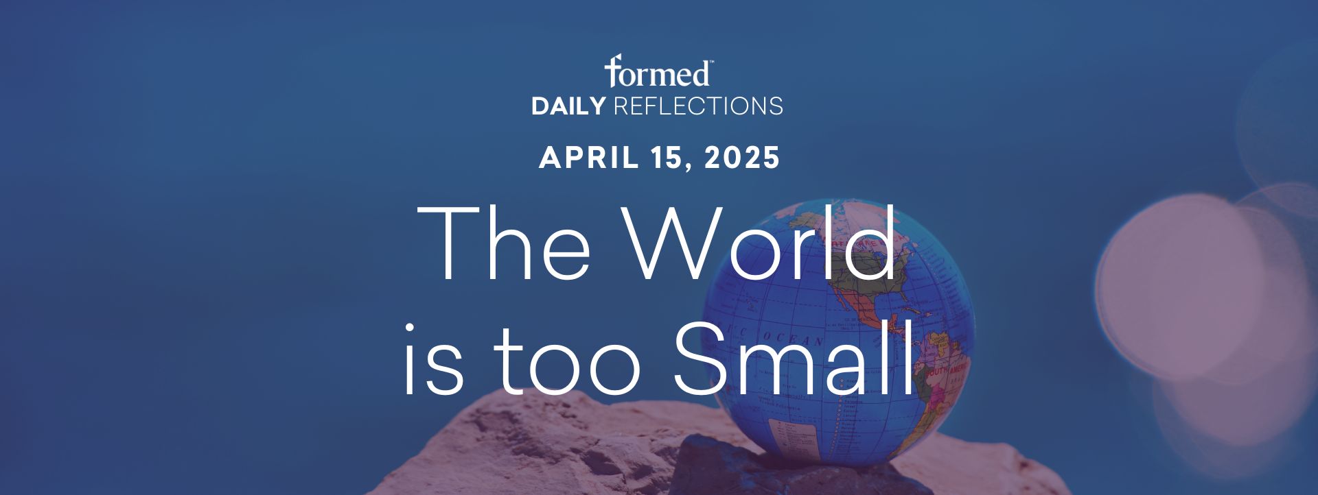 Lenten Daily Reflections — Tuesday of Holy Week — April 15, 2025