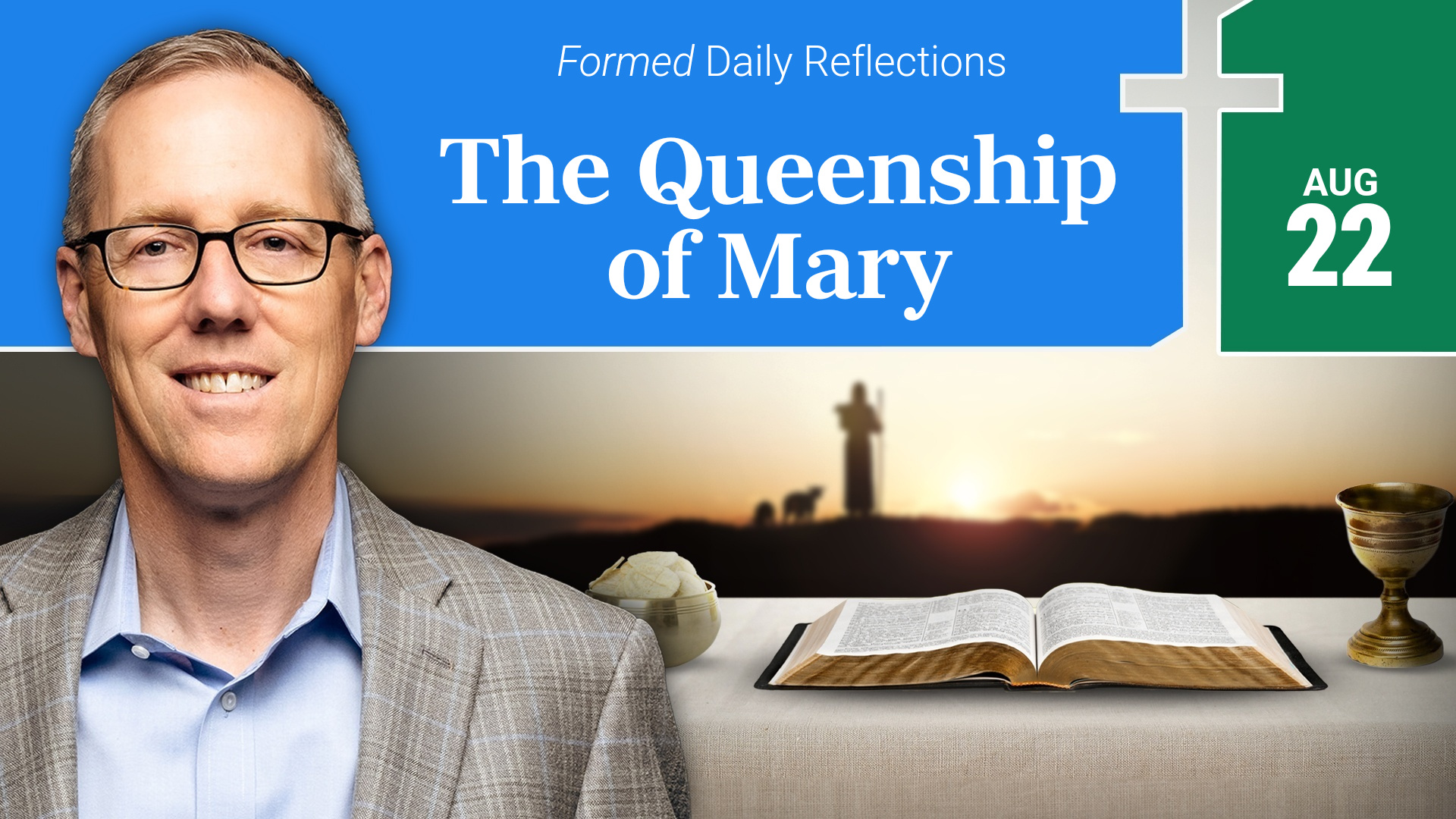 Daily Reflections — August 22, 2026