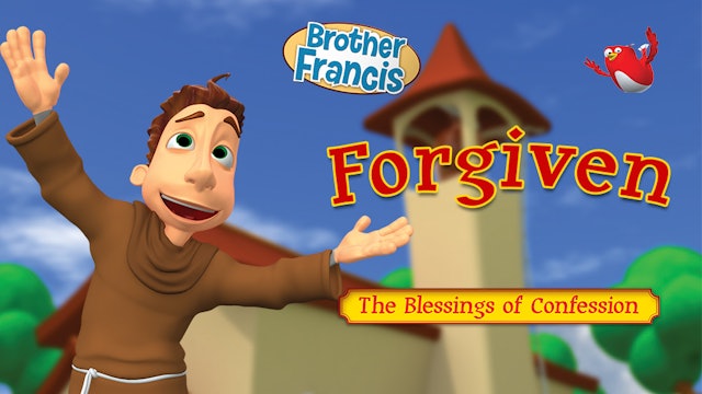 Forgiven: The Blessings of Confession | Brother Francis