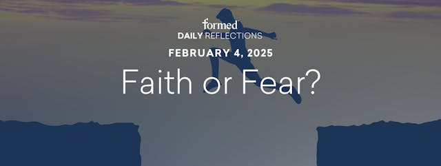 Daily Reflections — February 4, 2025