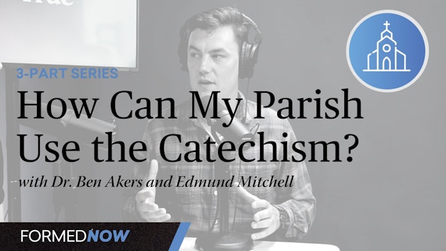 How Can My Parish Use the Catechism?