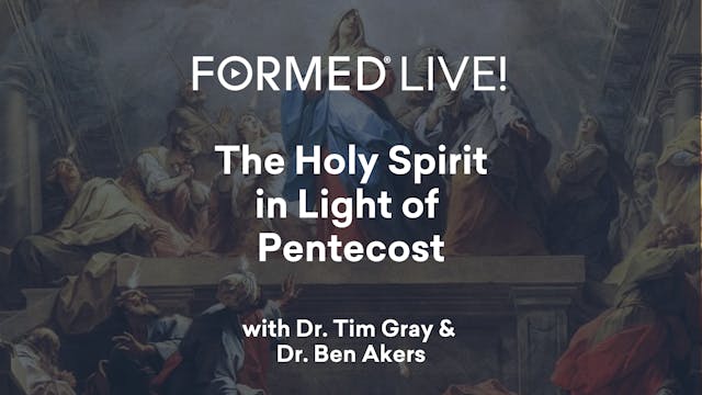 FORMED Now! The Holy Spirit in Light ...