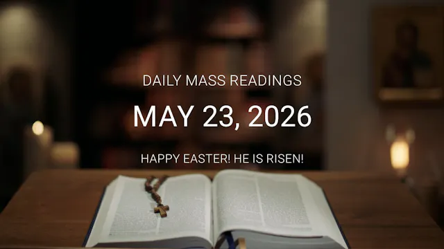 May 23, 2026 | Daily Mass Readings