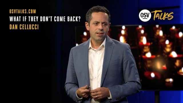 What If They Don’t Come Back? with Dan Cellucci
