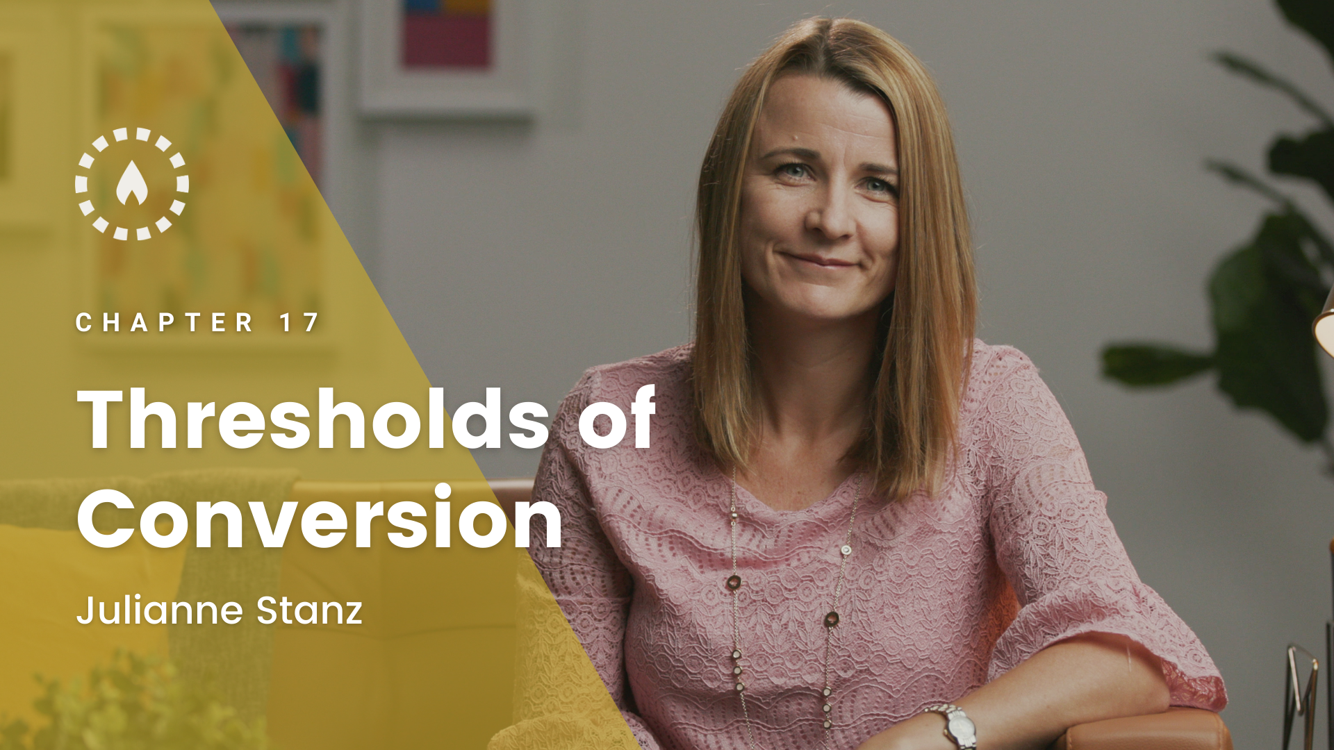 Chapter 17: Thresholds of Conversion