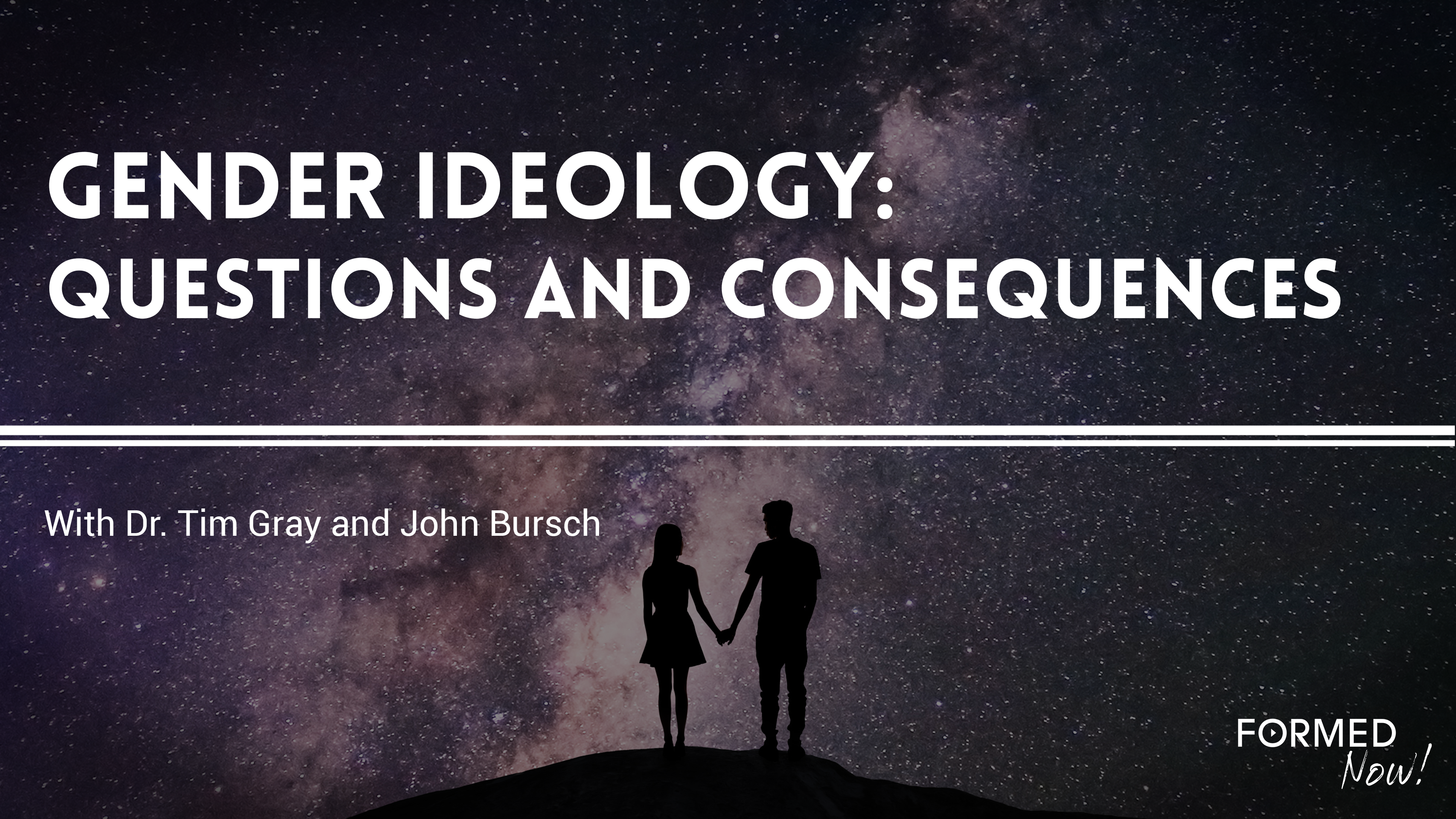 Gender Ideology: Questions and Consequences (Two-Part Series)