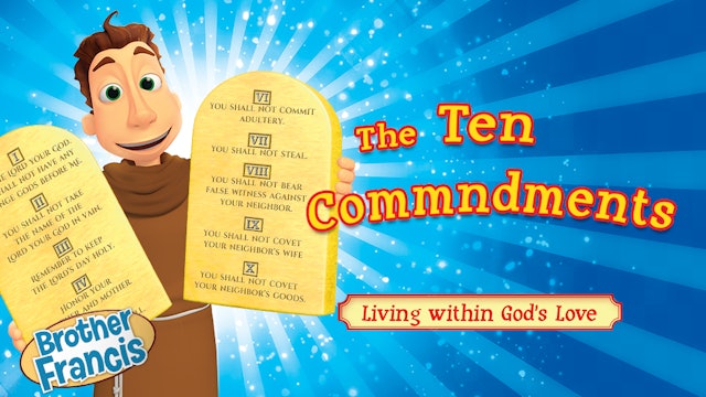 The Ten Commandments | Brother Francis