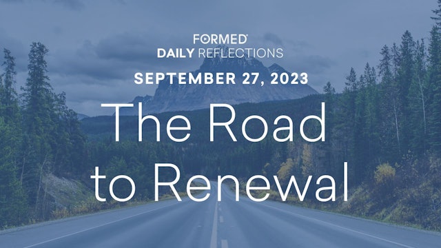 Daily Reflections — September 27, 2023
