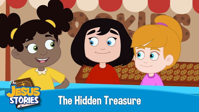 The Hidden Treasure | The Jesus Stories