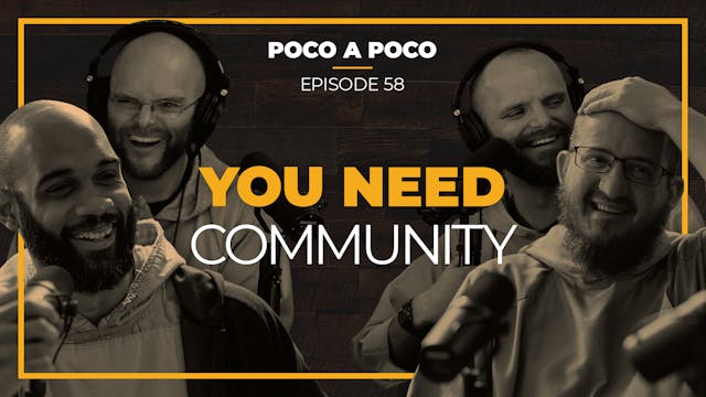 Episode 58: You Need Community