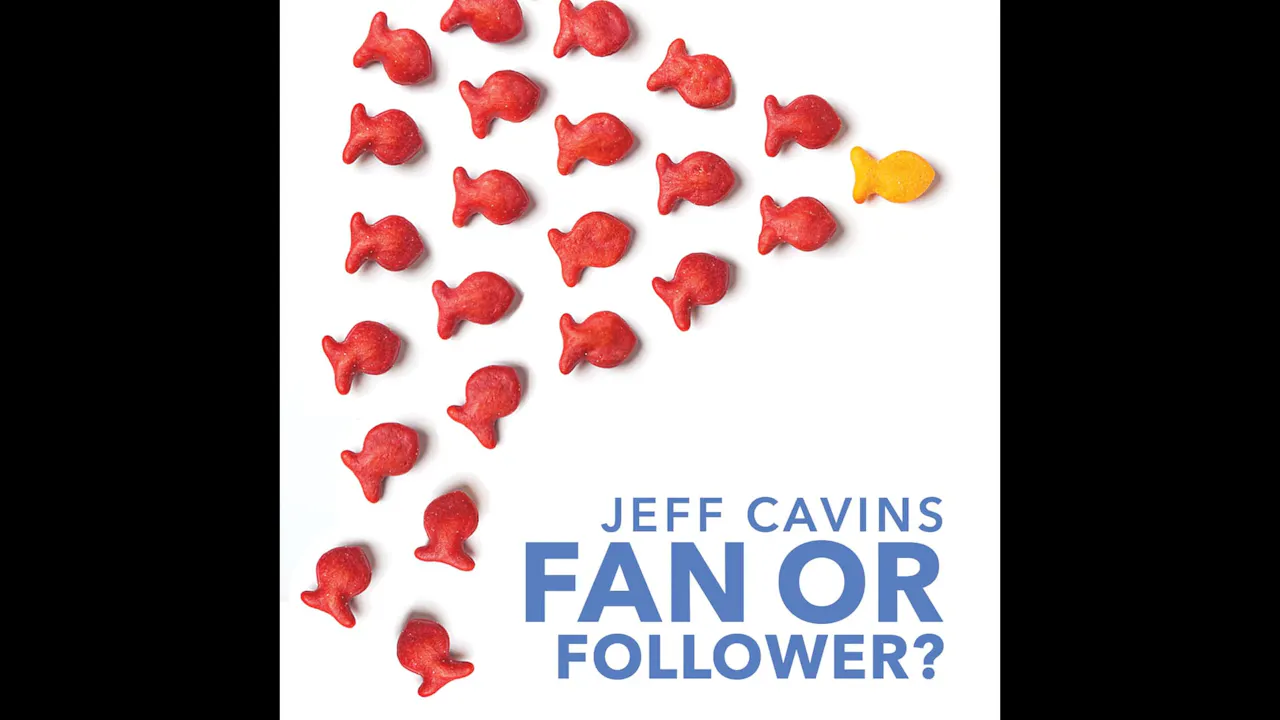Fan or Follower? Your Relationship with Jesus by Jeff Cavins - Fan or Follower? Your Relationship with Jesus by Jeff Cavins - Formed