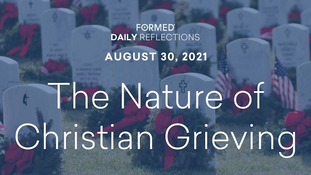 Daily Reflections – August 30, 2021