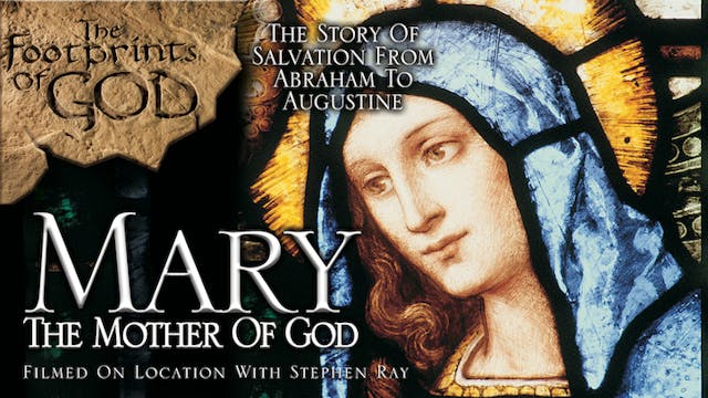 Mary: The Mother of God