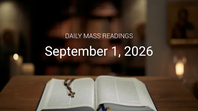 September 1, 2026 | Daily Mass Readings