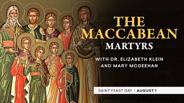The Maccabean Martyrs | Catholic Saints
