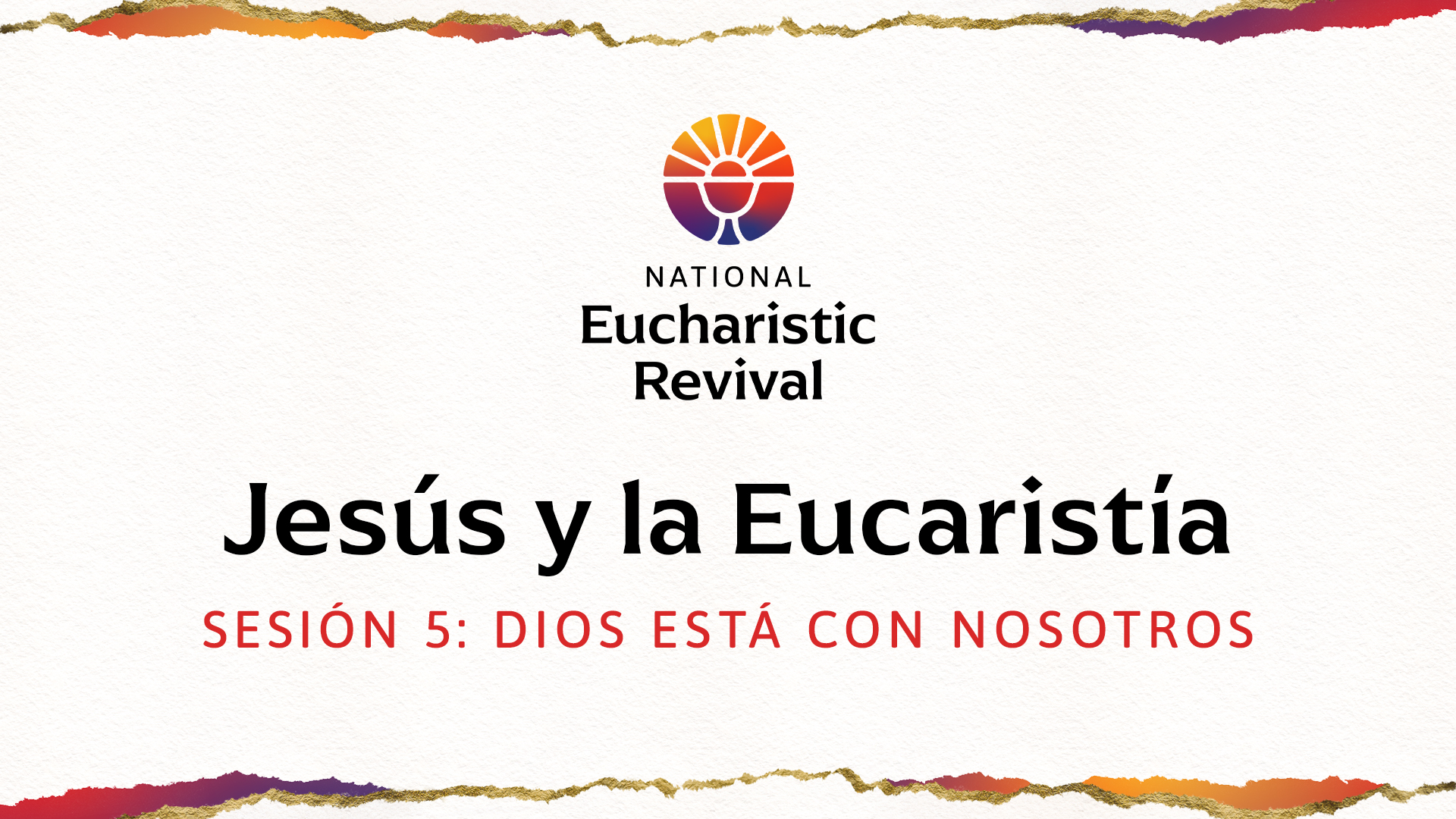 Dios está con nosotros | Jesús y la Eucaristía | Sesión 5