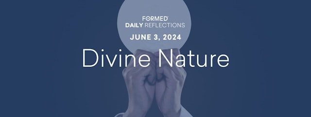 Daily Reflections — June 3, 2024