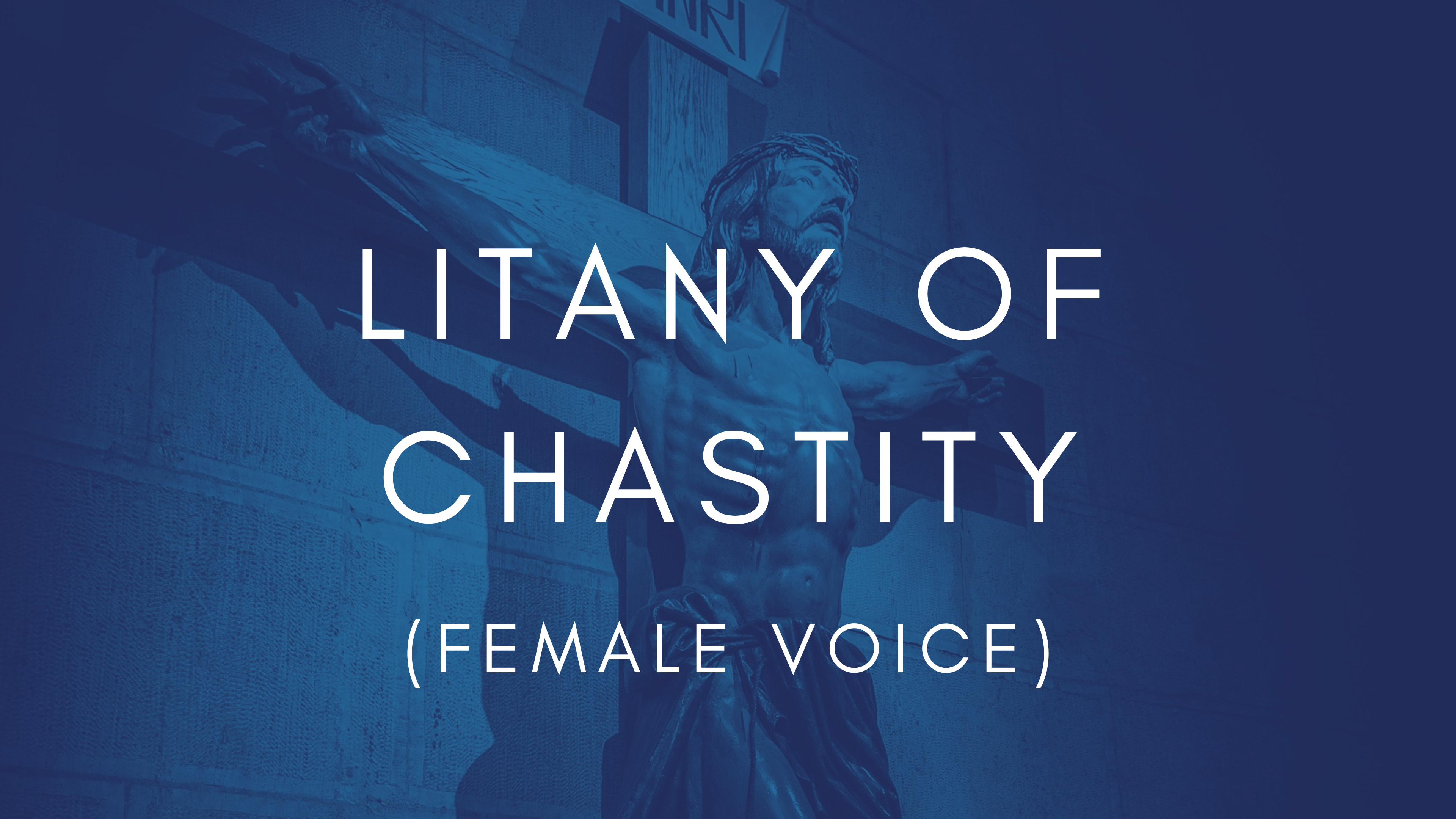 Litany of Chastity (For Women)