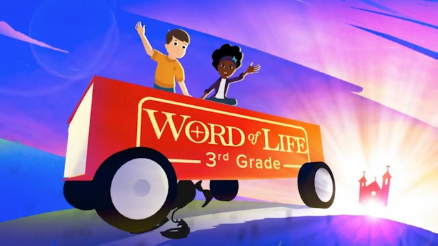 Creation: God's Gift of Love | Word of Life Curriculum for Third Graders