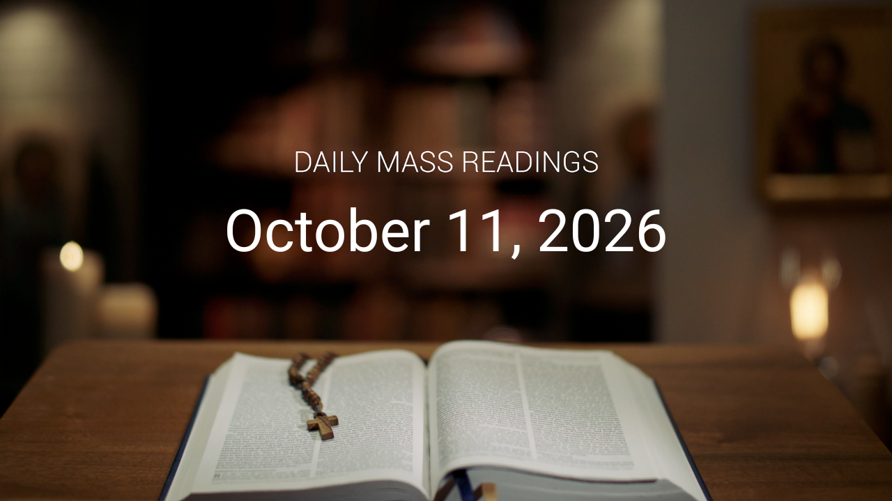 October 11, 2026 | Daily Mass Readings