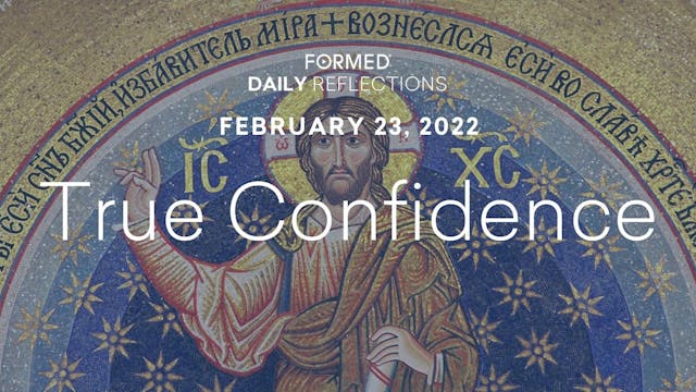Daily Reflections – February 23, 2022