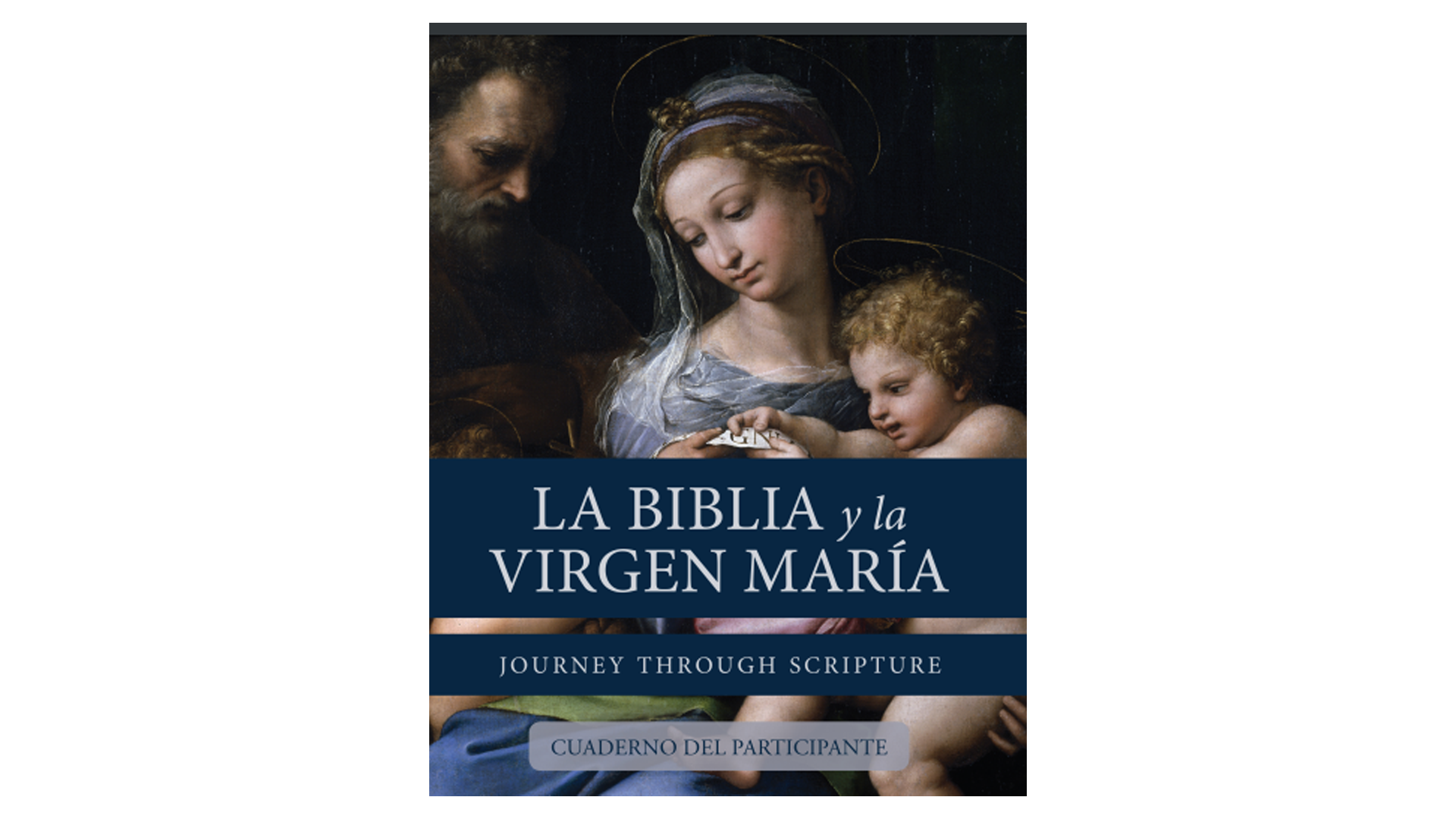 La Biblia y la Virgen María, Cuaderno del participante