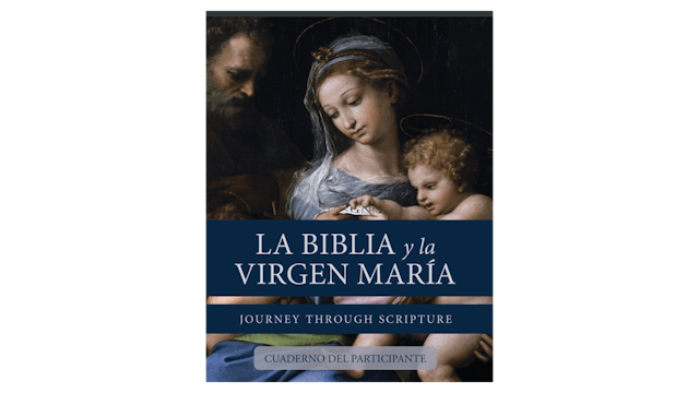 La Biblia y la Virgen María, Cuaderno del participante