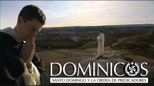 Dominicos: Santo Domingo y la Orden d...