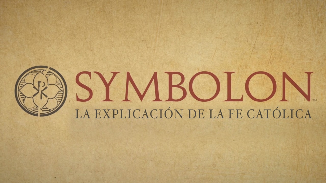 Symbolon: La explicación de la fe Católica (Español)
