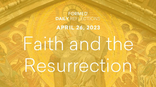 Easter Daily Reflections — April 26, ...