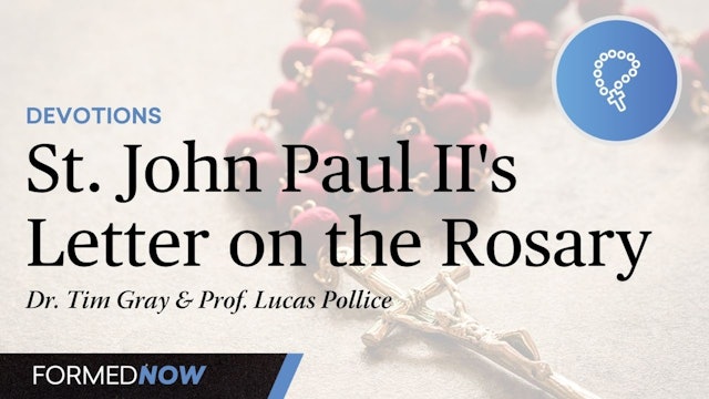 Saint John Paul II's Letter on the Rosary
