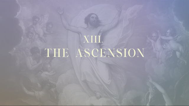 Via Lucis - Station 13: The Ascension