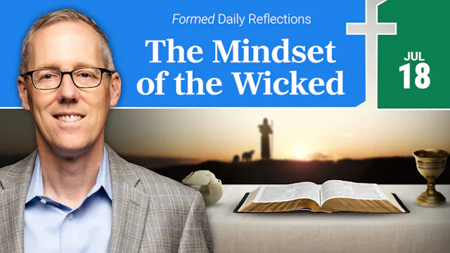 Daily Reflections — July 18, 2026